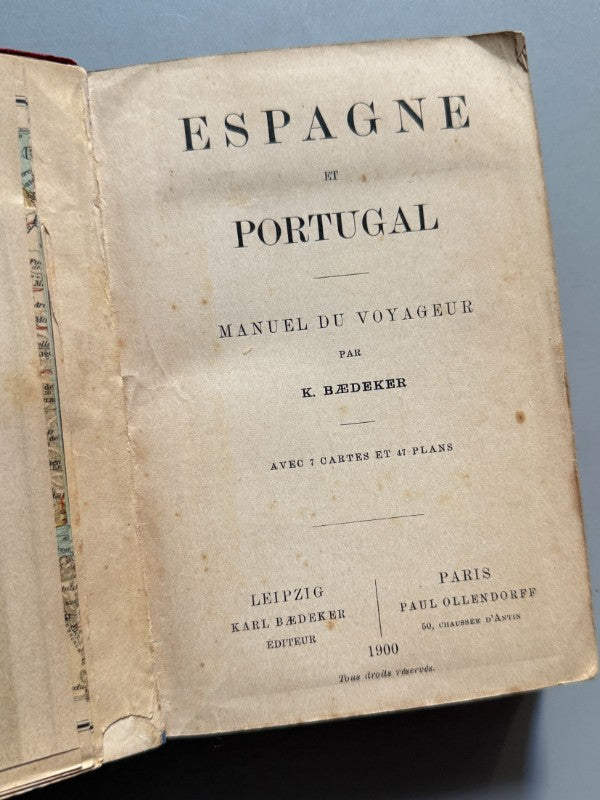 Espagne et Portugal, Karl Baedeker - Karl Baedeker Éditeur, 1900