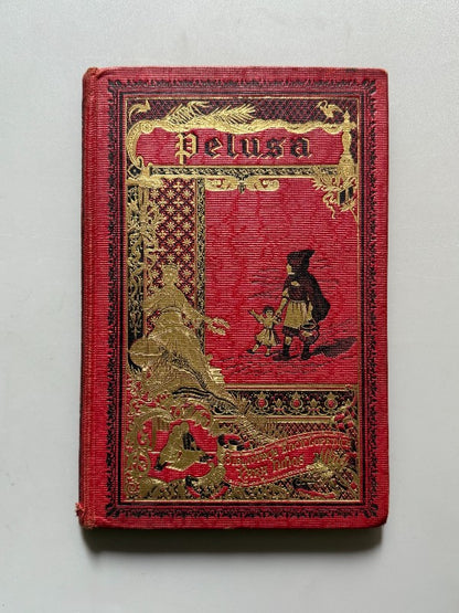 Pelusa. Fridolín el bueno y Thierry el malo - Saturnino Calleja, ca. 1900