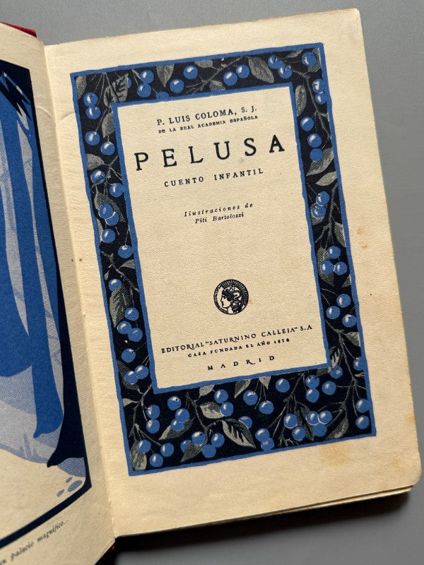 Pelusa. Fridolín el bueno y Thierry el malo - Saturnino Calleja, ca. 1900