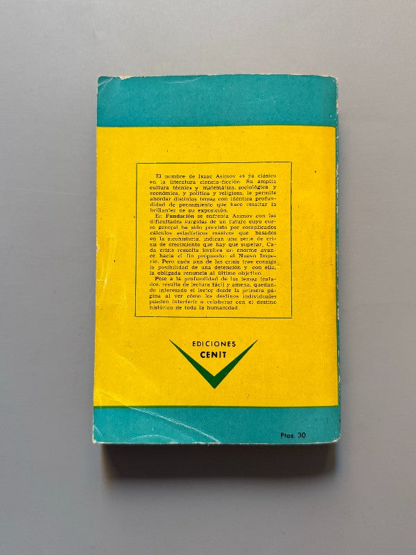 Fundación: Era espacial, Isaac Asimov (1ª edición española) - Ediciones Cenit, 1961