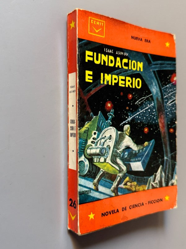 Fundación e imperio, Isaac Asimov (1ª edición) - Ediciones Cenit, 1962