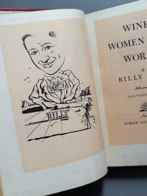 Wine, women and words, Billy Rose (ilustrado por Salvador Dalí) - Simon And Schuster, 1948