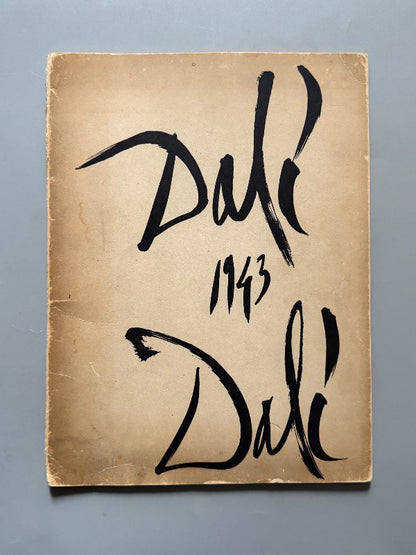 Dalí 1943 Dalí. Exhibition catalogue - M. Knoedler And Company, 1943
