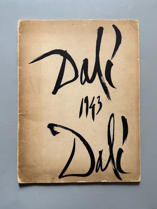 Dalí 1943 Dalí. Exhibition catalogue - M. Knoedler And Company, 1943