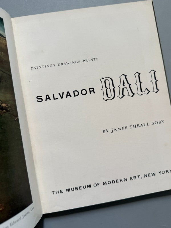 Salvador Dali: Paintings, drawings, prints, James Thrall Soby - The Museum Of Modern Art - 1941