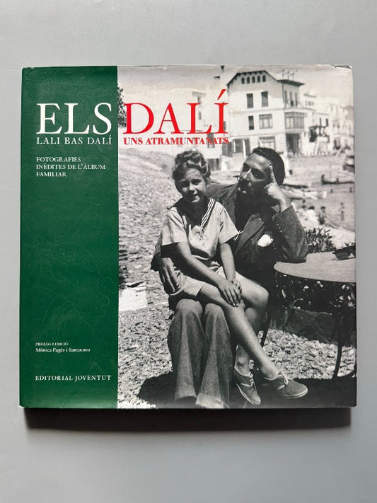 Els Dalí: Uns atramuntanats, Lali Bas Dalí - Editorial Joventut, 2004