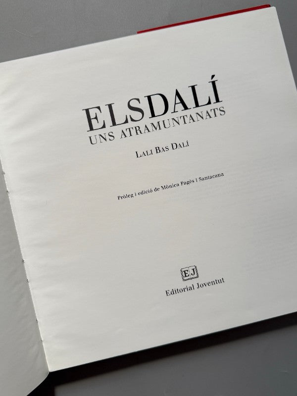 Els Dalí: Uns atramuntanats, Lali Bas Dalí - Editorial Joventut, 2004