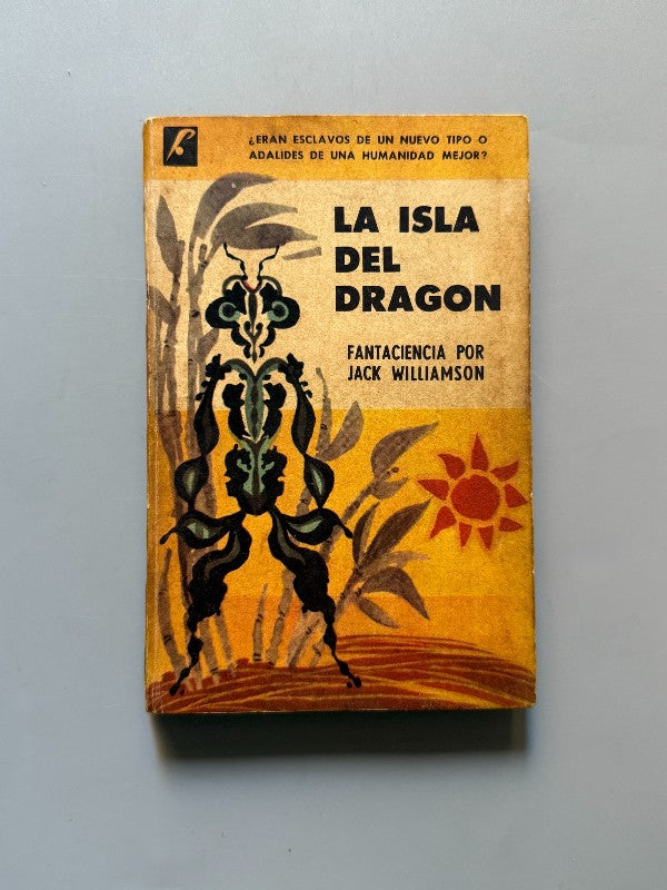 La isla del dragón. Fantaciencia por Jack Williamson - Jacobo Muchnik Editor, 1957