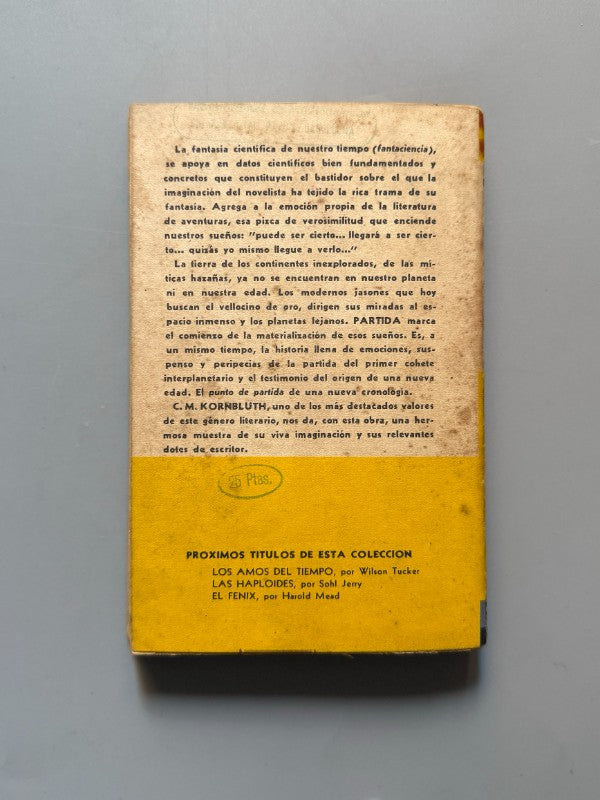 Partida. Fantaciencia por Cyril M. Kornbluth - Jacobo Muchnik Editor, 1956