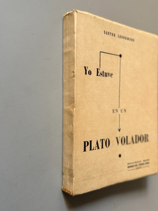 Yo estuve en un plato volador, Gaston Lenormand (1ª ed. en español) - Ediciones MEM, 1955
