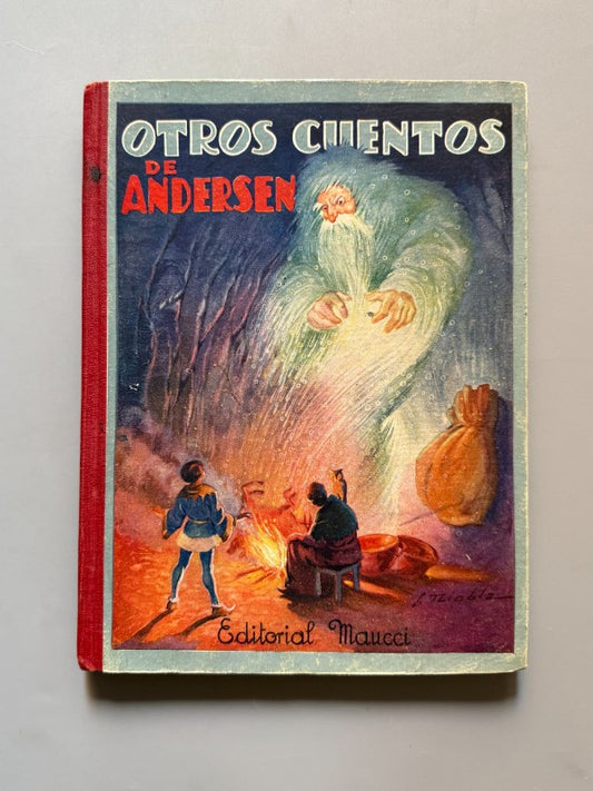 Otros cuentos de Andersen. Traducción de Manuel Vallvé - Editorial Maucci, 1944