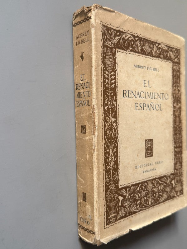 El renacimiento español, Aubrey F. G. Bell - Editorial Ebro, 1944