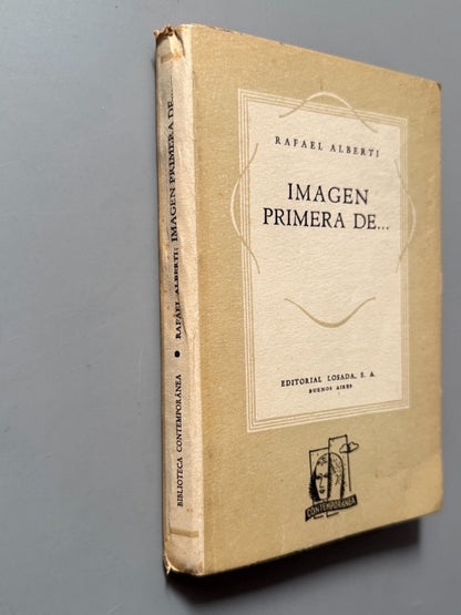 Imagen primera de... (1940-1944), Rafael Alberti (1ª ed.) - Editorial Losada, 1945