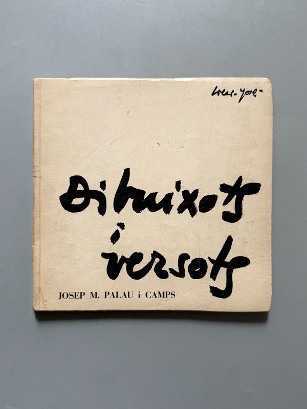 Dibuixots i versots, Josep M. Palau i Camps (dedicado) - Impremta Mossèn Alcover, 1975