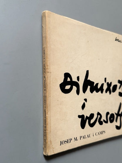 Dibuixots i versots, Josep M. Palau i Camps (dedicado) - Impremta Mossèn Alcover, 1975