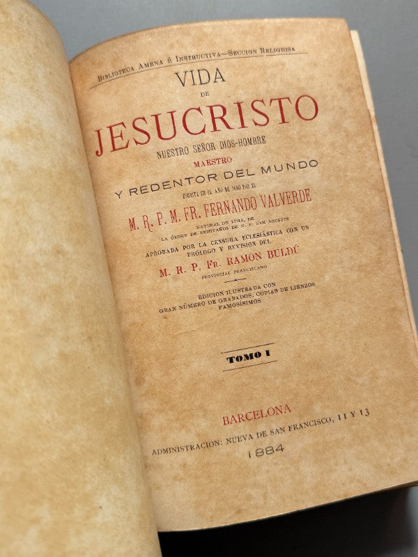 La vida de Jesucristo, Fernando Valverde - Biblioteca Amena é Instructiva, 1884