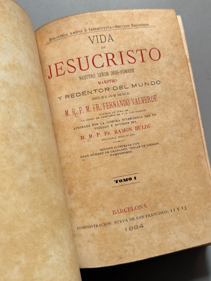 La vida de Jesucristo, Fernando Valverde - Biblioteca Amena é Instructiva, 1884