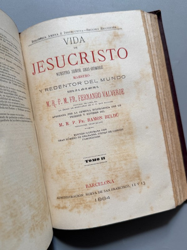 La vida de Jesucristo, Fernando Valverde - Biblioteca Amena é Instructiva, 1884
