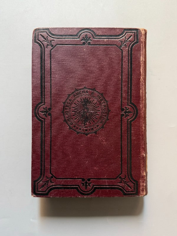 La vida de Jesucristo, Fernando Valverde - Biblioteca Amena é Instructiva, 1884