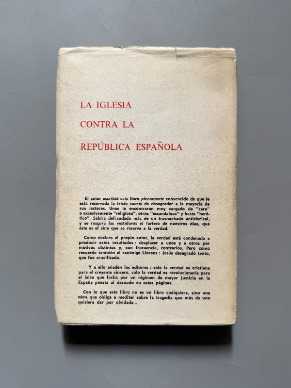 La Iglesia contra la República Española, Josep M. Llorens - En el Exilio, 1968
