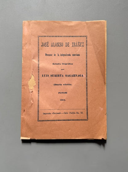 José Alonso de Ibáñez: precursor de la independencia americana, Luis Subieta Sagarnaga - Potosí 1941