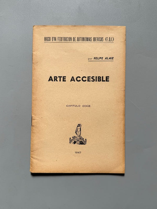 Arte accesible, Felipe Alaiz - Biblioteca Tierra y Libertad (F. A. I.), 1947