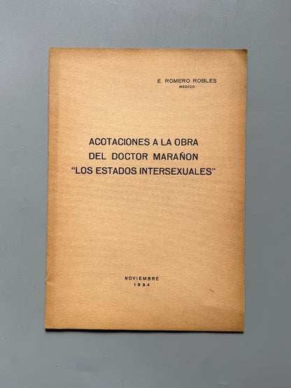 Acotaciones a la obra del doctor Marañón, E. Romero Robles - Imprenta Intendencia, 1934