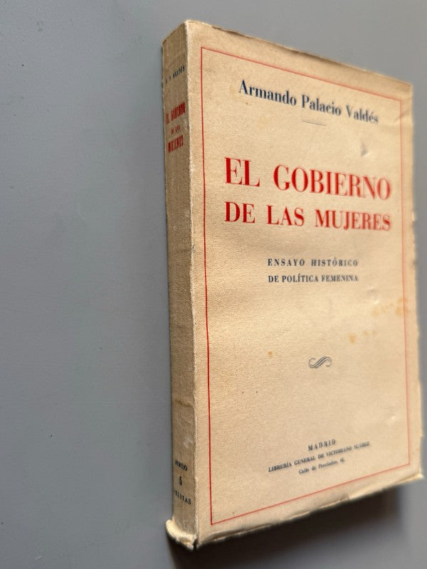 El gobierno de las mujeres, Armando Palacio Valdés - Librería General Victoriano Suárez, 1931
