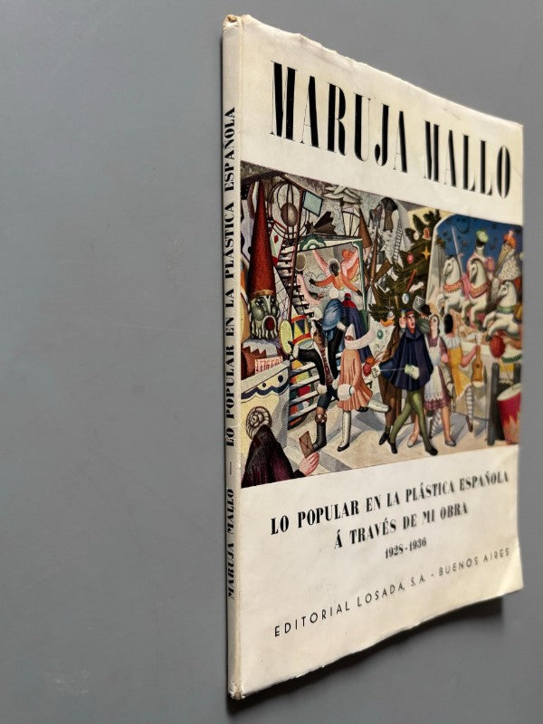 Lo popular en la plástica española a través de mi arte (1928-1936), Maruja Mallo - Ed. Losada, 1939