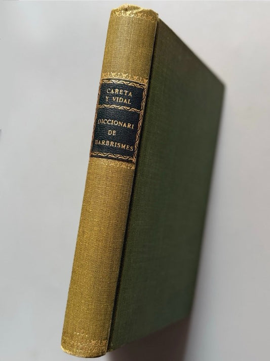 Diccionari de barbarismes, Antoni Careta y Vidal - Oliva Tipograf, 1901