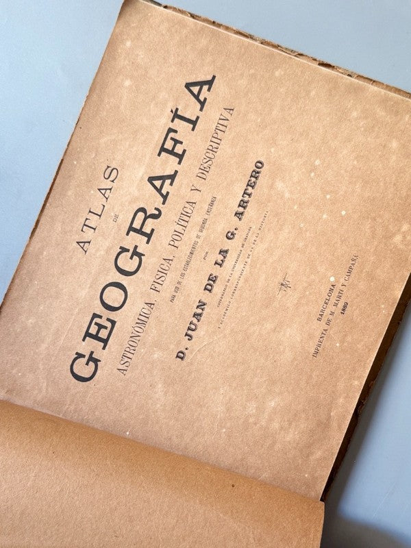 Atlas de Geografía, Juan de la G. Artero - Imprenta de M. Martí y Campaña, 1889