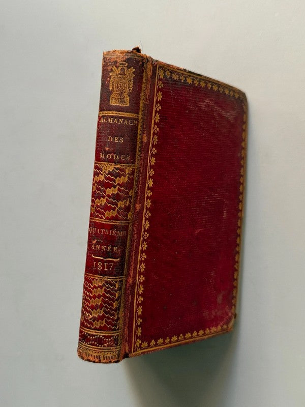 Almanach des modes suivi de l'annuaire des modes. Moda francesa - Rosa Libraire, 1817