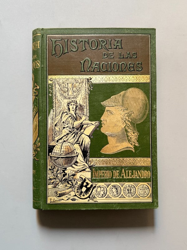 Imperio de Alejandro Magno, Juan P. Mahaffy - Historia de las Naciones. El Progreso Editorial, 1895