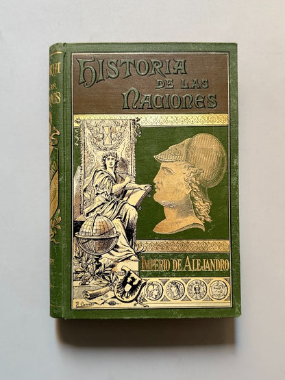 Imperio de Alejandro Magno, Juan P. Mahaffy - Historia de las Naciones. El Progreso Editorial, 1895