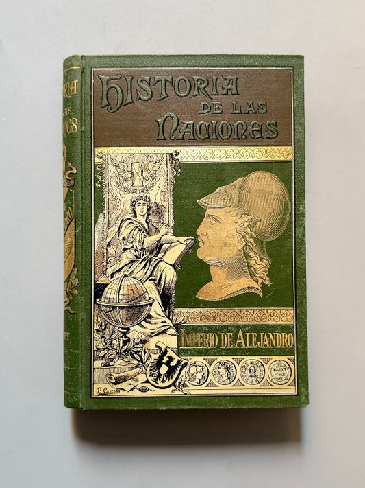 Imperio de Alejandro Magno, Juan P. Mahaffy - Historia de las Naciones. El Progreso Editorial, 1895