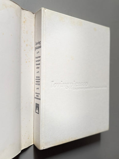Loving Picasso: The Private Journal of Fernande Olivier - Harry N. Abrams, 2001