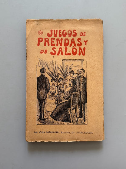Juegos de prendas y de salón - Centro Editorial la Vida Literaria, ca. 1900