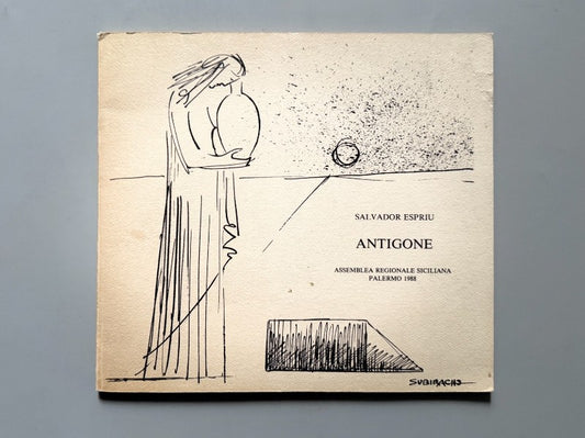 Antigone, Salvador Espriu (portada Subirachs - firma traductor) - Palermo, 1988