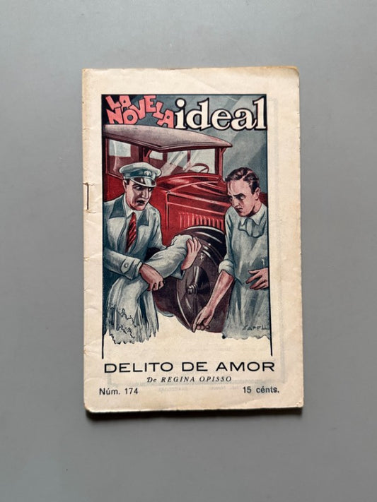 Delito de amor, Regina Opisso (La Novela Ideal nº174) - La Revista Blanca, años 20-30