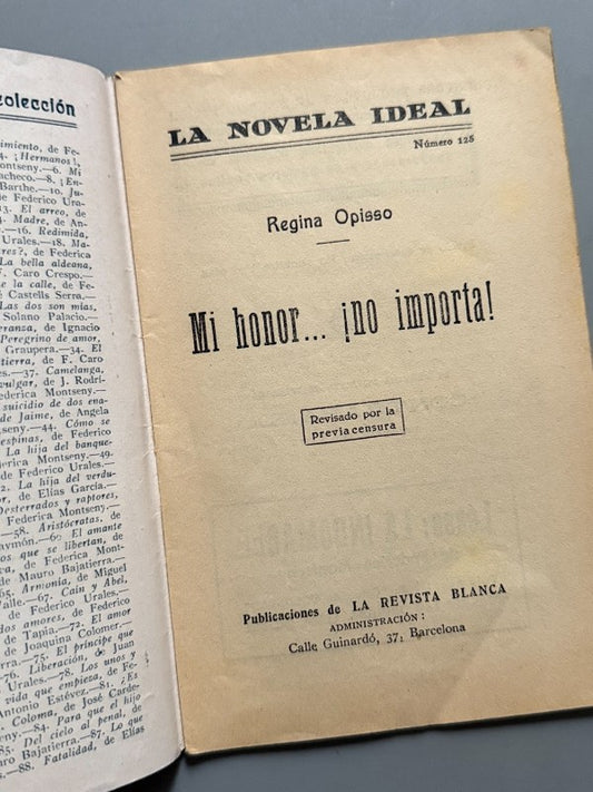 Mi honor...¡No importa!, Regina Opisso (La Novela Ideal nº125) - La Revista Blanca, años 20-30