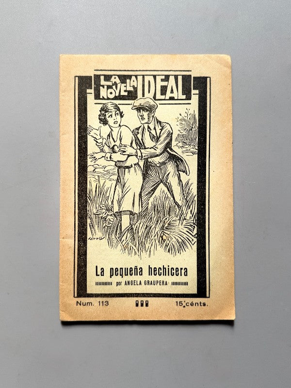 La pequeña hechicera, Ángela Graupera (La Novela Ideal nº113) - La Revista Blanca, años 20-30