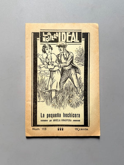 La pequeña hechicera, Ángela Graupera (La Novela Ideal nº113) - La Revista Blanca, años 20-30
