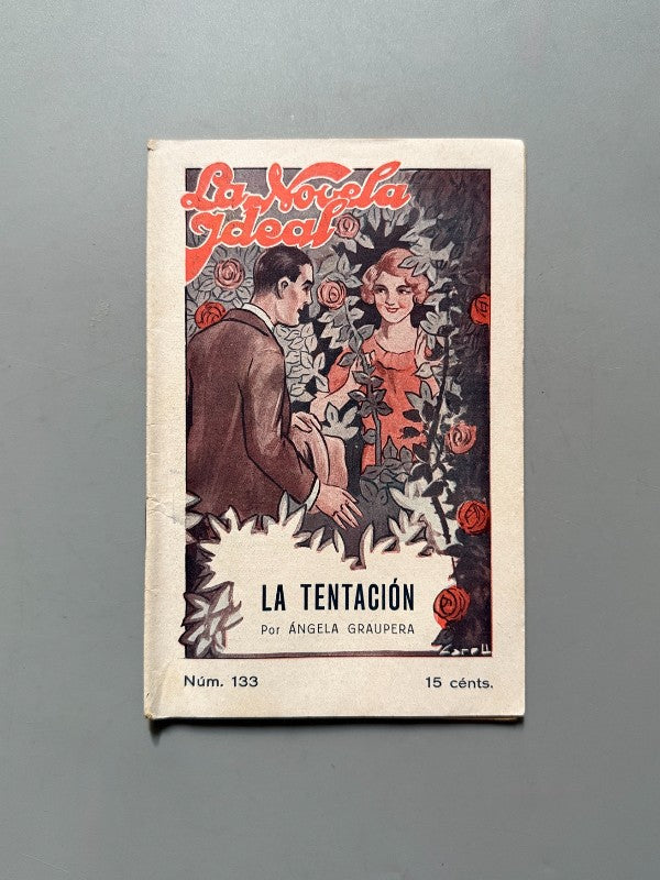 La tentación, Ángela Graupera (La Novela Ideal nº133) - La Revista Blanca, años 20-30