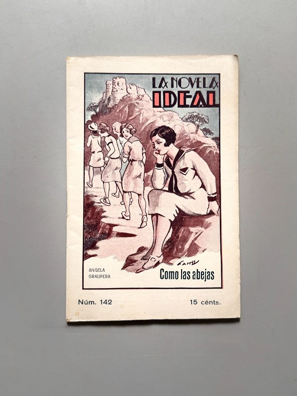 Como las abejas, Ángela Graupera (La Novela Ideal nº142) - La Revista Blanca, años 20-30