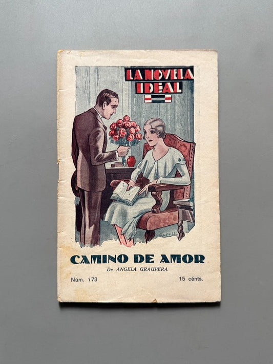 Camino de amor, Ángela Graupera (La Novela Ideal nº173) - La Revista Blanca, años 20-30
