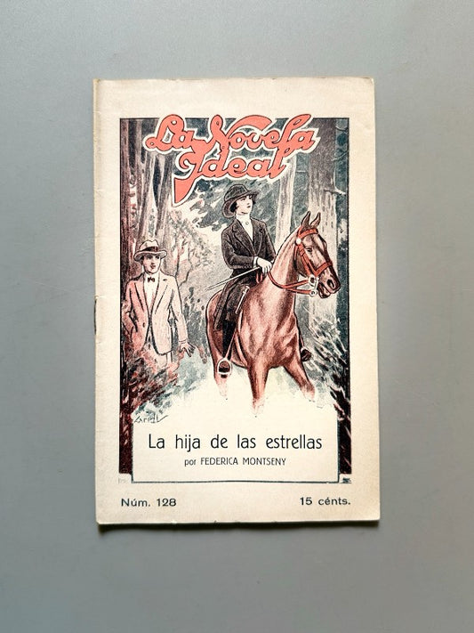 La hija de las estrellas, Federica Montseny (La Novela Ideal nº128) - La Revista Blanca, años 20-30
