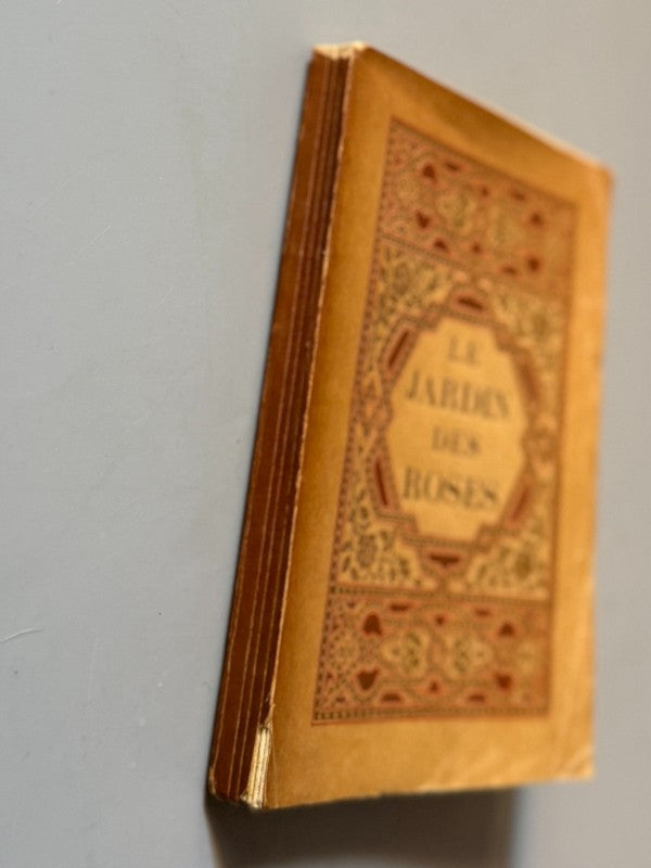 Le Jardin des Roses, Saádi - L'Édition D'Art H. Piazza, 1935