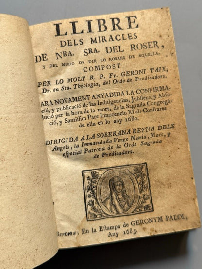 Llibre Dels Miracles de Nra. Sra. Del Roser, Geroni Taix - Geronym Palol, 1685