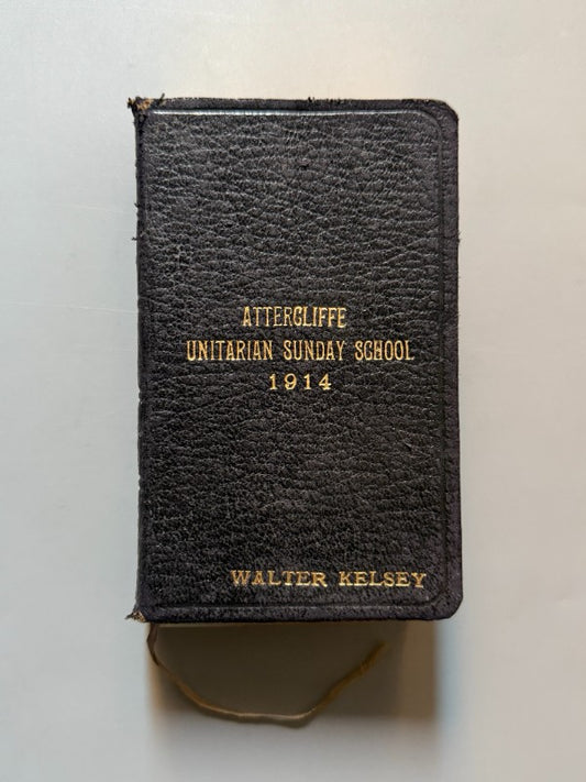 The Holy Bible. Attercliffe Unitarian Sunday School - Collins' Clear-Type Press, 1914