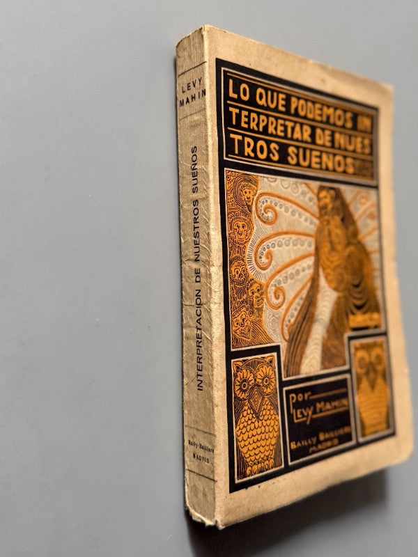 Lo que podemos interpretar de nuestros sueños, Levy Mahin - Bailly Bailliere, ca. 1925